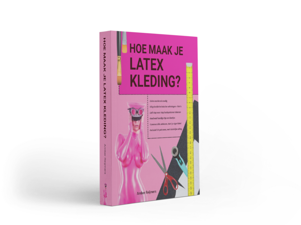 Boek Hoe maak je latex kleding