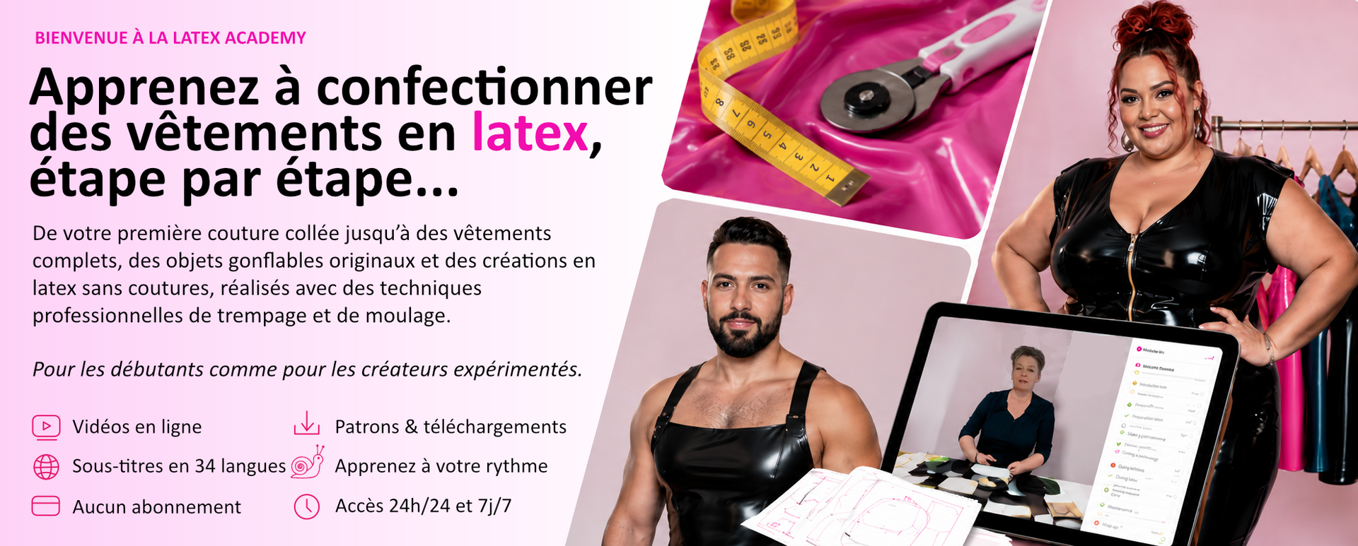 Ateliers et cours en ligne sur la fabrication de vêtements en latex. Techniques de découpe du latex avec un cutter rotatif, collage, finition et conception de vêtements en latex, adaptés aux débutants et aux personnes expérimentées.